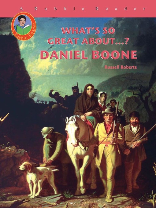 Title details for Daniel Boone by Russell Roberts - Available